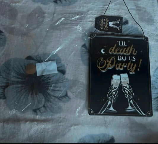 Til Death Do Us Party! Metal sigh with wire hanger