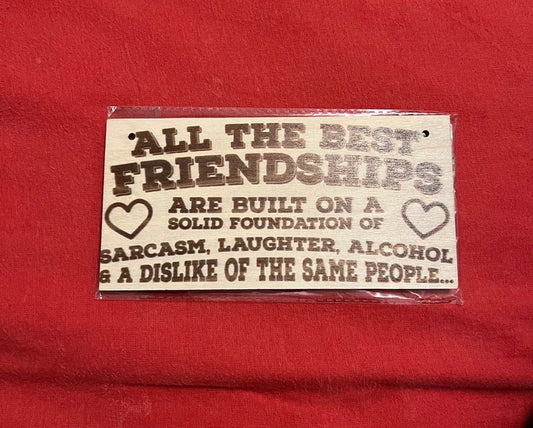 All The Best Friendships Hangable Wooden Sign