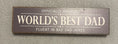 Load image into Gallery viewer, Officially Awarded World’s Best Dad Standing Sign

