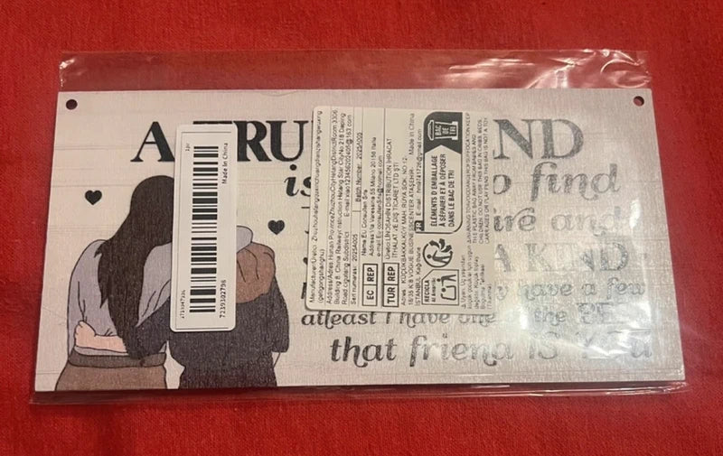 A True Friend id Hard To Find Hangable Wooden Sign
