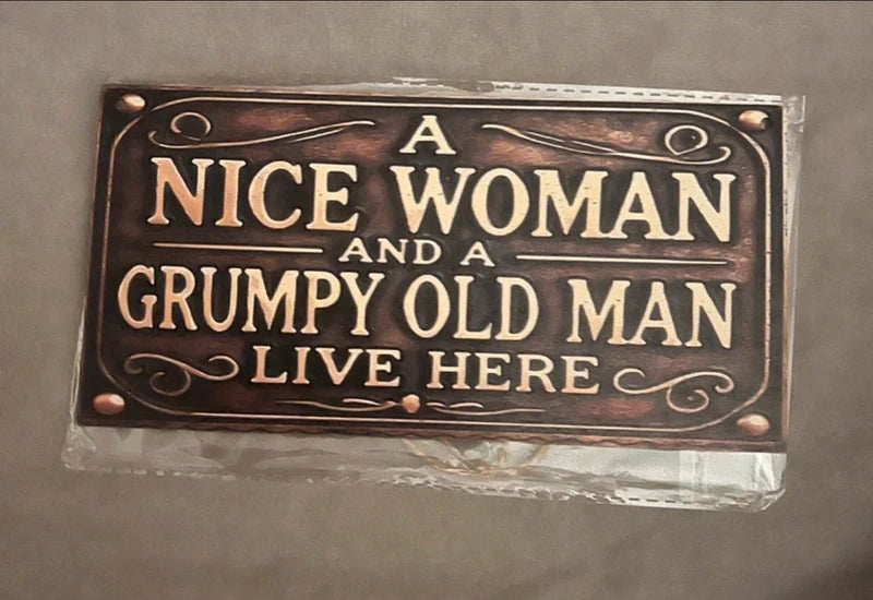 A Nice Woman and A Grumpy Old Man Live Here Hangable Wooden Sign