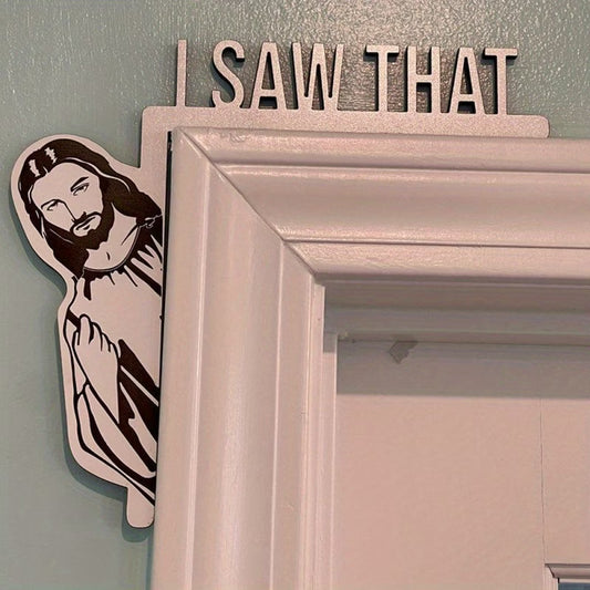 2D Flat Wooden I Saw That Jesus Door Corner Frame Sign 21.5x17cm