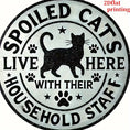 Load image into Gallery viewer, 2D - 1pc 2D Flat “Here Lives a Spoiled Cat And Their Household Staff” Wooden Sign – 20.32x20.32 cm Durable Easy-to-Hang Wall Decor for Bedroom, Kitchen, Dining Room, Bar, Home, Office or Gift
