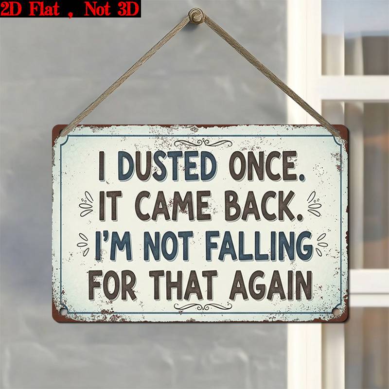 2D Flat - 2D Plane Single Piece, "I Wiped It Once, And It Came Back. I Won'T Be Fooled Again" Retro Sign - Rustic Wall Decor - Humorous Home Decorations - Farmhouse Style Artwork - Unique Gift Ideas Gift Signs, Floral Signs, Wooden Signs