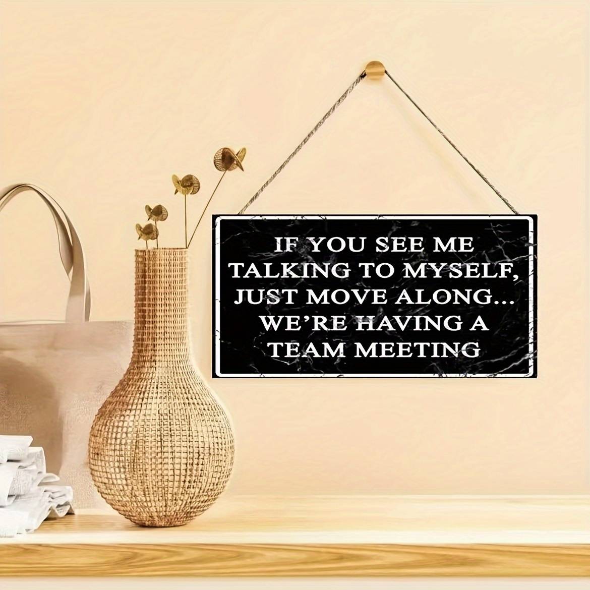 1pc, Funny Computer Office Sign Humorous Wall Art Decor, If You See Me Talking to Myself We Have a Team Meeting, Bar Decor Home Decor Office Room Decoration Pendant