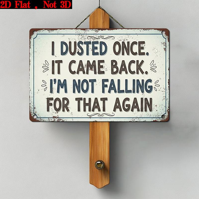 2D Flat - 2D Plane Single Piece, "I Wiped It Once, And It Came Back. I Won'T Be Fooled Again" Retro Sign - Rustic Wall Decor - Humorous Home Decorations - Farmhouse Style Artwork - Unique Gift Ideas Gift Signs, Floral Signs, Wooden Signs