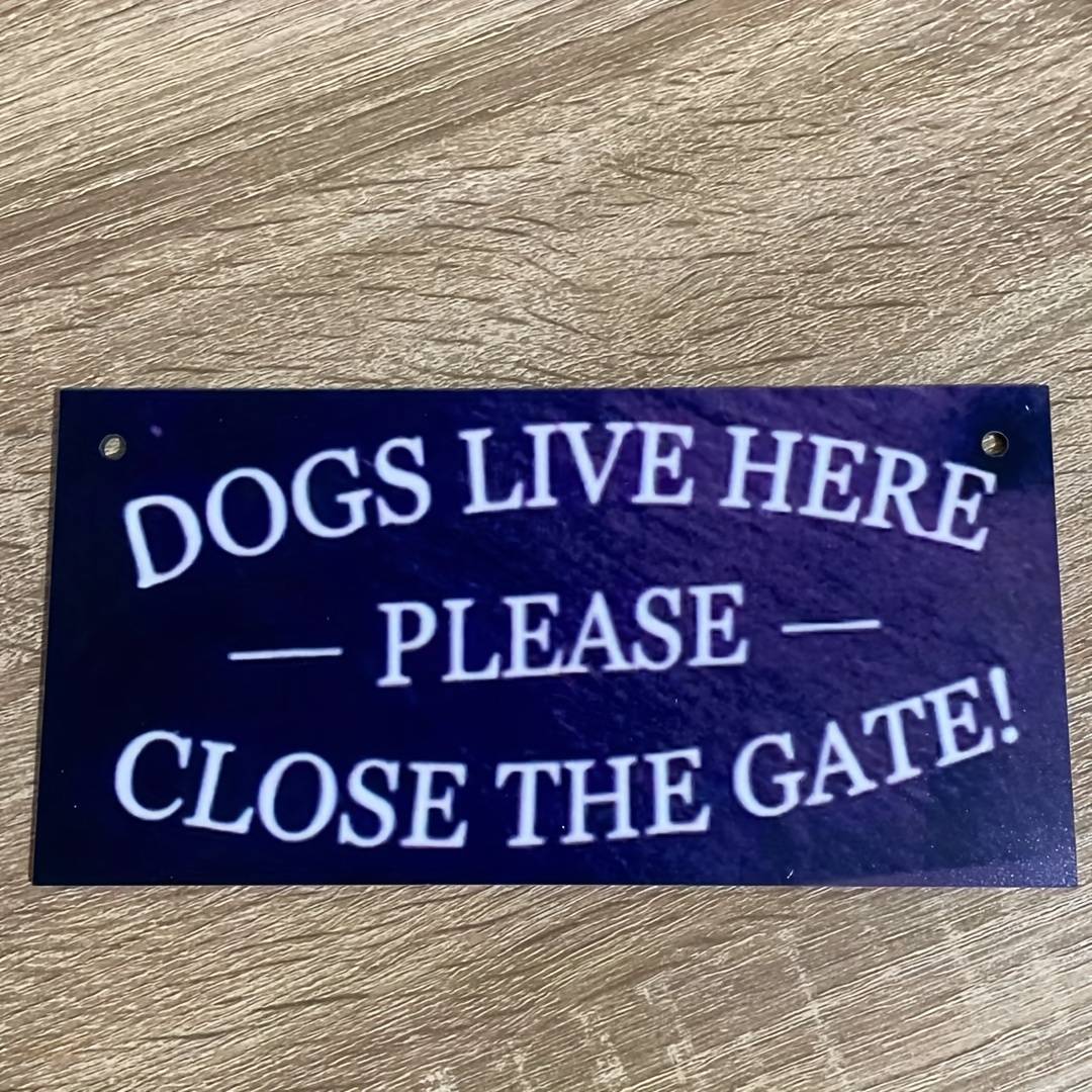 Dogs Live Here, Please Close The Gate. Dog Owner Gift, Hanging Wood Sign