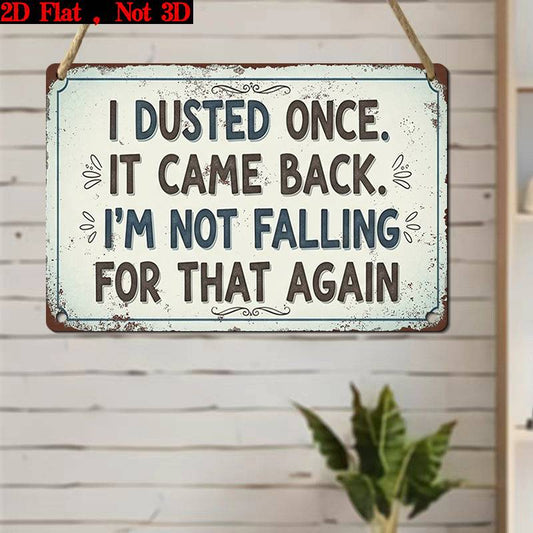 2D Flat - 2D Plane Single Piece, "I Wiped It Once, And It Came Back. I Won'T Be Fooled Again" Retro Sign - Rustic Wall Decor - Humorous Home Decorations - Farmhouse Style Artwork - Unique Gift Ideas Gift Signs, Floral Signs, Wooden Signs