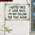 Load image into Gallery viewer, 2D Flat - 2D Plane Single Piece, "I Wiped It Once, And It Came Back. I Won'T Be Fooled Again" Retro Sign - Rustic Wall Decor - Humorous Home Decorations - Farmhouse Style Artwork - Unique Gift Ideas Gift Signs, Floral Signs, Wooden Signs
