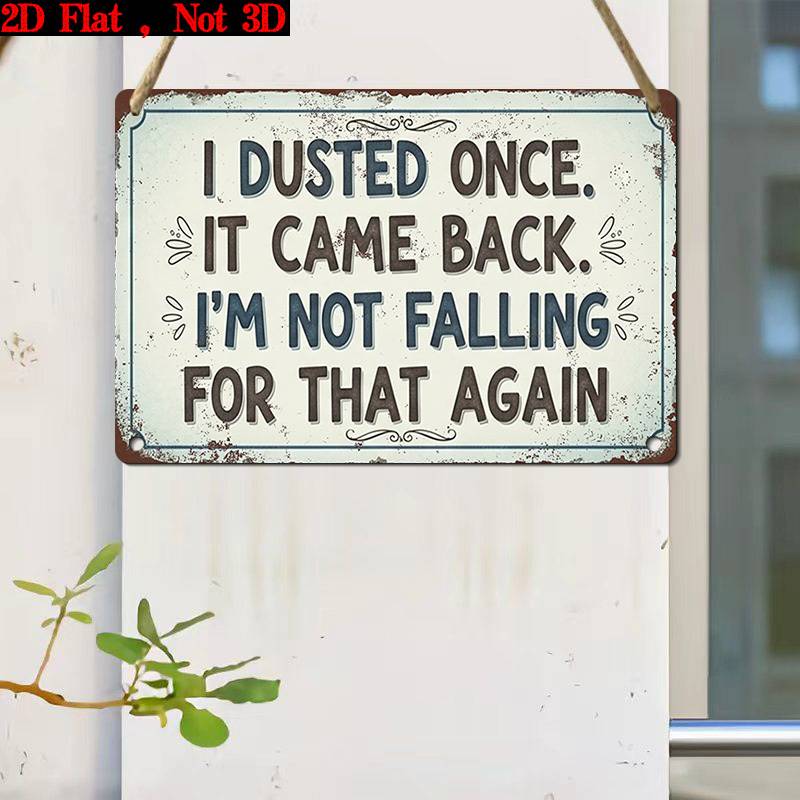 2D Flat - 2D Plane Single Piece, "I Wiped It Once, And It Came Back. I Won'T Be Fooled Again" Retro Sign - Rustic Wall Decor - Humorous Home Decorations - Farmhouse Style Artwork - Unique Gift Ideas Gift Signs, Floral Signs, Wooden Signs