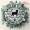 Load image into Gallery viewer, 2D - 1pc 2D Flat “Here Lives a Spoiled Cat And Their Household Staff” Wooden Sign – 20.32x20.32 cm Durable Easy-to-Hang Wall Decor for Bedroom, Kitchen, Dining Room, Bar, Home, Office or Gift
