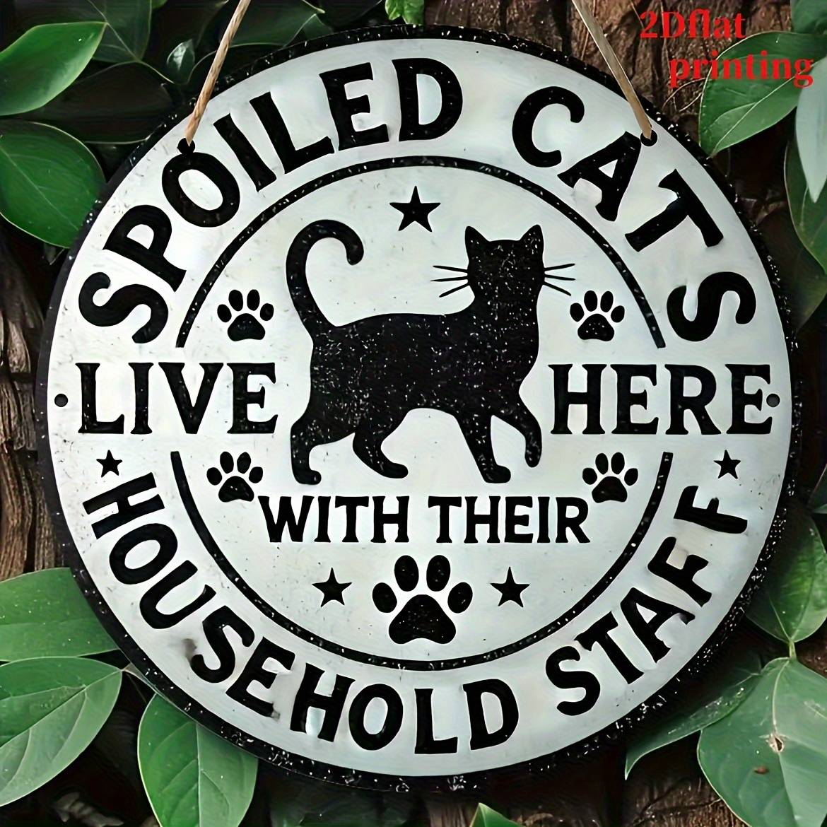 2D - 1pc 2D Flat “Here Lives a Spoiled Cat And Their Household Staff” Wooden Sign – 20.32x20.32 cm Durable Easy-to-Hang Wall Decor for Bedroom, Kitchen, Dining Room, Bar, Home, Office or Gift